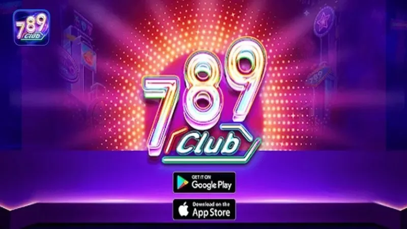 Hướng dẫn cách tải app 789Club cho Android và iOS